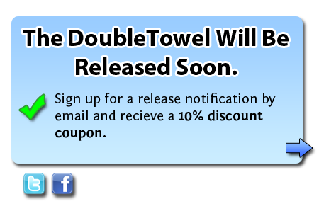 DoubleTowel Coming Soon!